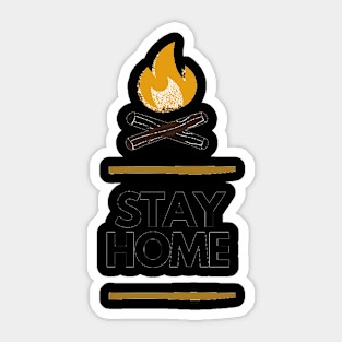 STAY HOME STAY SAFE Sticker